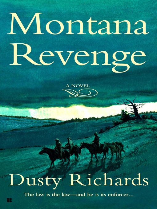 Title details for Montana Revenge by Dusty Richards - Available